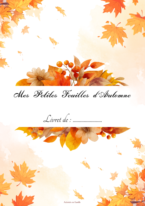 Livret Mes P'tites Feuilles d'Automne
