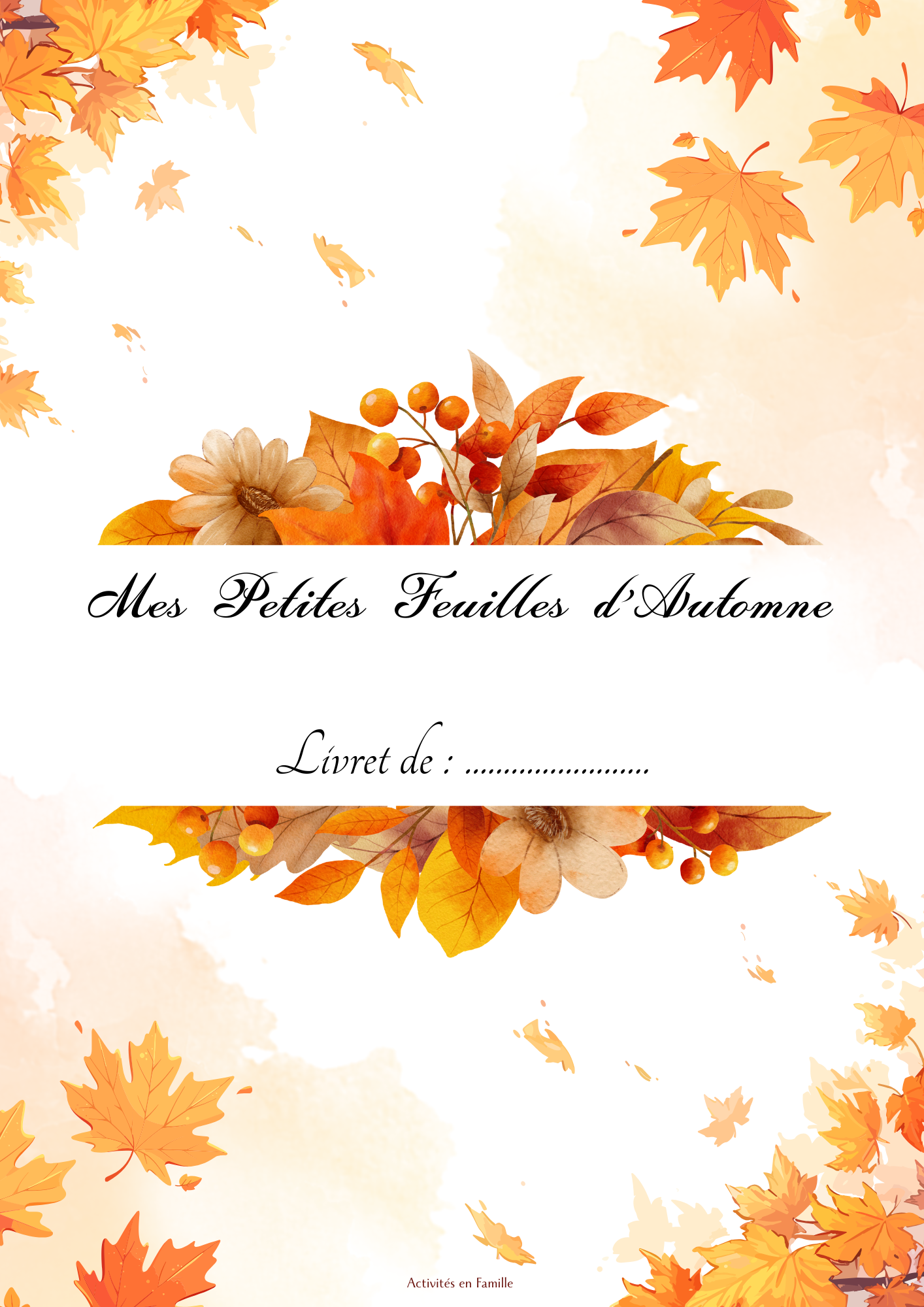 Livret Mes P&rsquo;tites Feuilles d&rsquo;Automne
